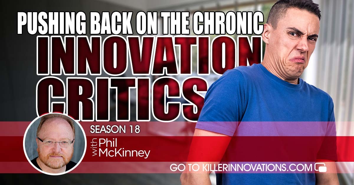 Pushing Back on The Chronic Innovation Critics
