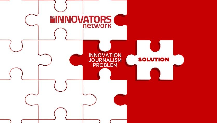 The Innovators Network is a solution to the innovation journalism problem