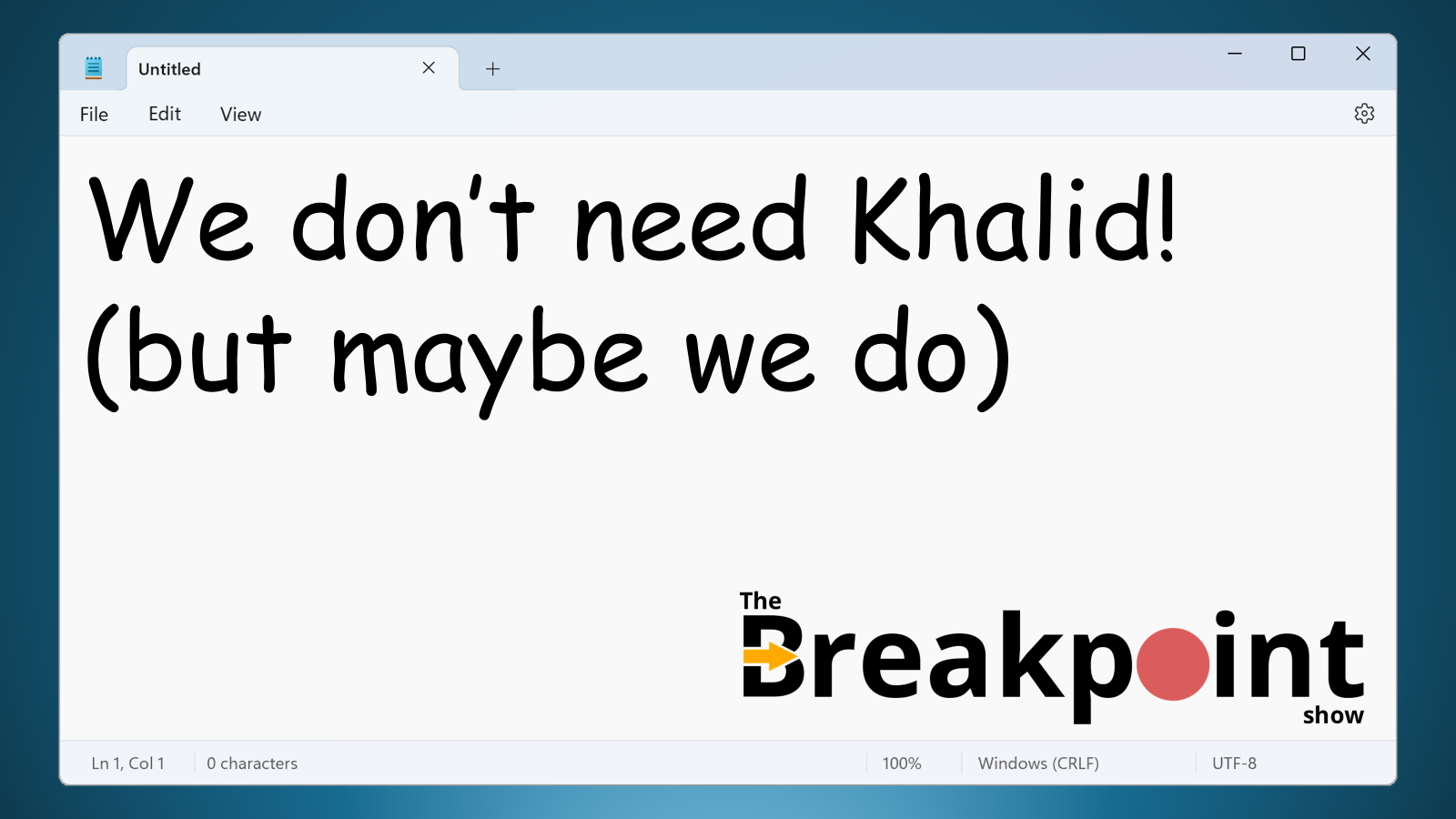 Thumbnail for the Breakpoint Show